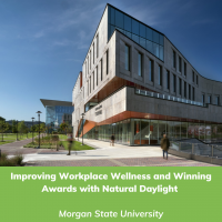 Improving workplace wellness and winning awards with natural daylight – Morgan State University